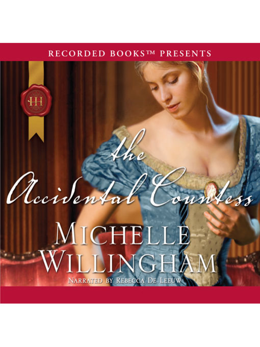 Title details for The Accidental Countess by Michelle Willingham - Available